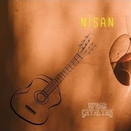 Uygar Çataltaş – Nisan Mp3 Dinle & İndir | Mp3sayar