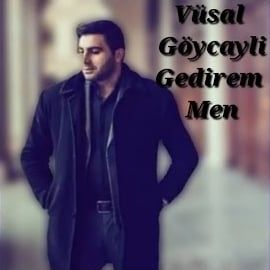 Vüsal Göyçaylı – Gedirem Men Mp3 Dinle & İndir | Mp3sayar