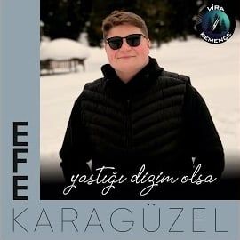 Efe Karagüzel – Yastığı Dizim Olsa Mp3 Dinle & İndir | Mp3sayar