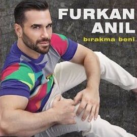 Furkan Anıl – Bırakma Beni Mp3 Dinle & İndir | Mp3sayar