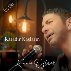 Kaan Öztürk – Karadır Kaşların Evde Mp3 Dinle & İndir | Mp3sayar