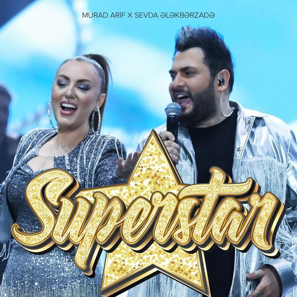 Murad Arif – Superstar ft Sevda Elekberzade Mp3 Dinle & İndir | Mp3sayar