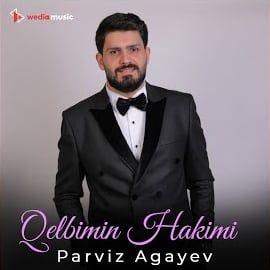 Parviz Ağayev – Qelbimin Hakimi Mp3 Dinle & İndir | Mp3sayar