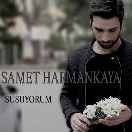 Samet Harmankaya – Susuyorum Mp3 Dinle & İndir | Mp3sayar