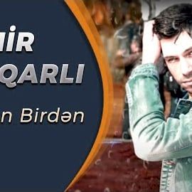 Samir İlqarlı – Herden Birden Mp3 Dinle & İndir | Mp3sayar