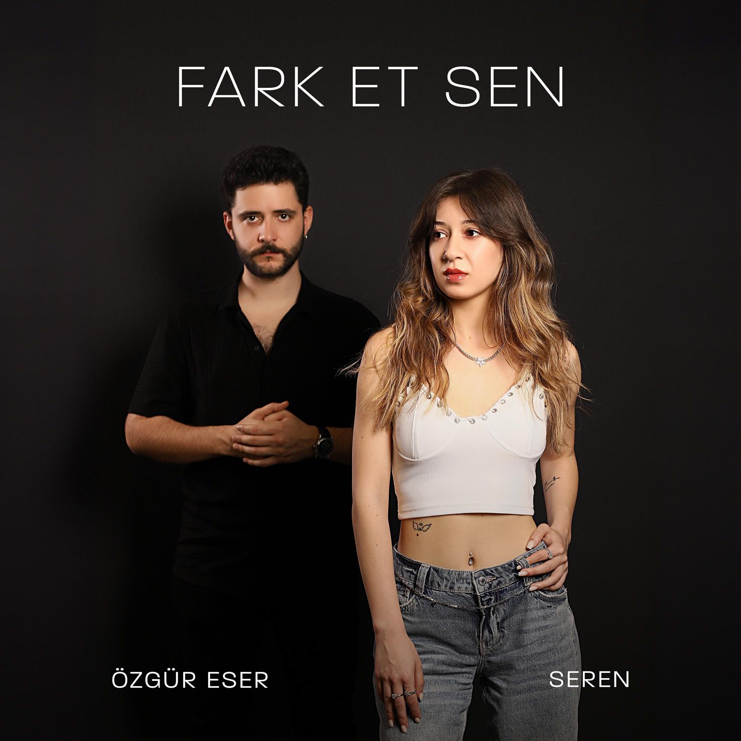 Seren – Fark Et Sen ft Özgür Eser Mp3 Dinle & İndir | Mp3sayar