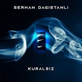 Serhan Dağıstanlı – Kuralsız Mp3 Dinle & İndir | Mp3sayar