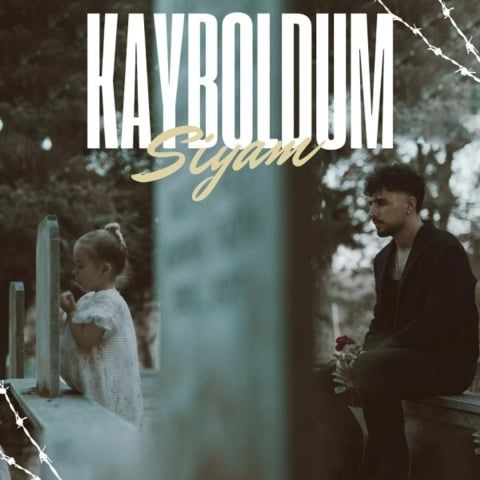 Siyam – Kayboldum Mp3 Dinle & İndir | Mp3sayar