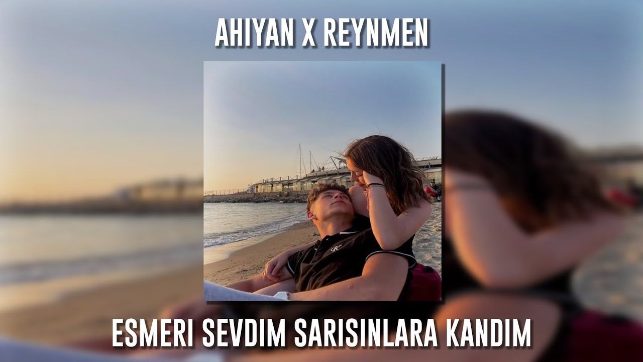 Ahiyan – Esmeri Sevdim Sarışınlara Kandım ft Reynmen Mp3 Dinle & İndir | Mp3sayar