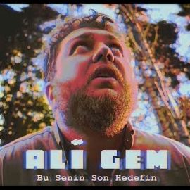 Ali Gem – Bu Senin Son Hedefin Mp3 Dinle & İndir | Mp3sayar