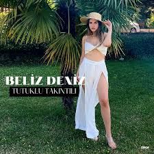 Beliz Deniz – Tutuklu Takıntılı Mp3 Dinle & İndir | Mp3sayar