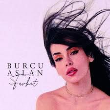 Burcu Aslan – Farket Mp3 Dinle & İndir | Mp3sayar