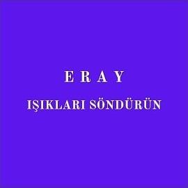 Eray – Işıkları Söndürün Mp3 Dinle & İndir | Mp3sayar