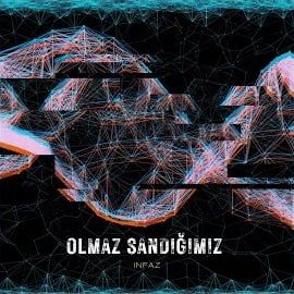 İnfaz – Olmaz Sandığımız Mp3 Dinle & İndir | Mp3sayar