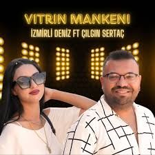 İzmirli Deniz – Vitrin Mankeni ft Çılgın Sertaç Mp3 Dinle & İndir | Mp3sayar