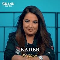 Kader – Bi Güzel Mp3 Dinle & İndir | Mp3sayar