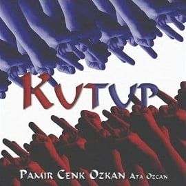 Pamir Cenk Özkan – Kutup ft Ata Özcan Mp3 Dinle & İndir | Mp3sayar