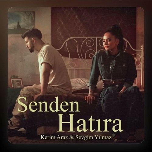 Sevgim Yılmaz – Senden Hatıra ft Kerim Araz Mp3 Dinle & İndir | Mp3sayar