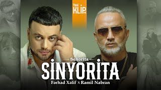 Ferhad Xelif – Sinyorita ft Ramil Nabran Mp3 Dinle & İndir | Mp3sayar