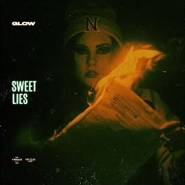 Glow – Sweet Lies Mp3 Dinle & İndir | Mp3sayar