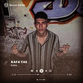 Keleş – Kafa Tas Mp3 Dinle & İndir | Mp3sayar