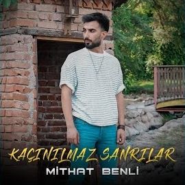 Mithat Benli – Kaçınılmaz Sanrılar Mp3 Dinle & İndir | Mp3sayar