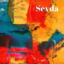 Soner Han – Sevda Mp3 Dinle & İndir | Mp3sayar