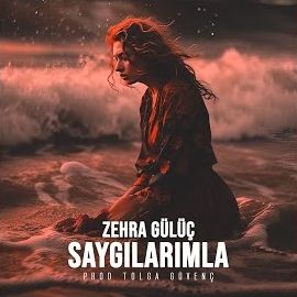 Tolga Güvenç – Saygılarımla ft Zehra Gülüç Mp3 Dinle & İndir | Mp3sayar