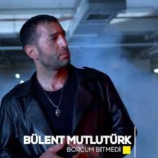 Bülent Mutlutürk – Borcum Bitmedi Mp3 Dinle & İndir | Mp3sayar