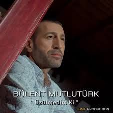 Bülent Mutlutürk – Üzülmedim ki Mp3 Dinle & İndir | Mp3sayar