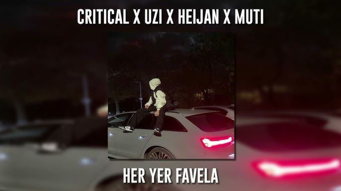 Critical – HER YER FAVELA FT Uzi, Heijan, Muti Mp3 Dinle & İndir | Mp3sayar