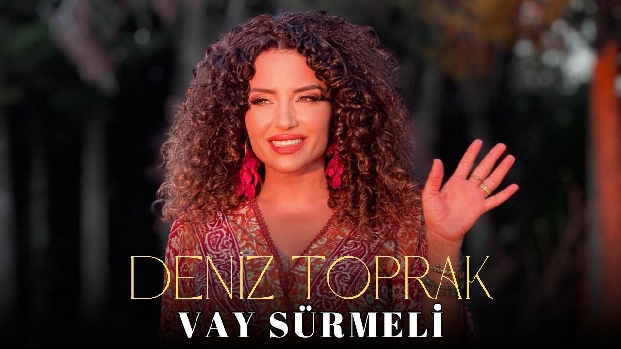 Deniz Toprak – Vay Sürmeli Mp3 Dinle & İndir | Mp3sayar