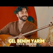 Eren Özdemir – Gel Benim Yarim Mp3 Dinle & İndir | Mp3sayar