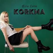 Esra Zaim – Korkma Mp3 Dinle & İndir | Mp3sayar