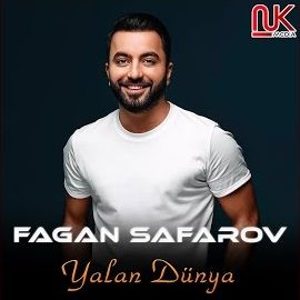 Fagan Safarov – Yalan Dünya Mp3 Dinle & İndir | Mp3sayar