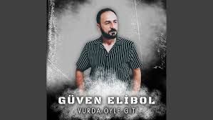 Güven Elibol – Vurda Öyle Git Mp3 Dinle & İndir | Mp3sayar