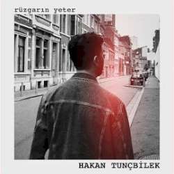 Hakan Tunçbilek – Rüzgarın Yeter Mp3 Dinle & İndir | Mp3sayar