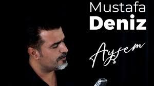 Mustafa Deniz – Ayşem Mp3 Dinle & İndir | Mp3sayar