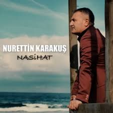 Nurettin Karakuş – Nasihat Mp3 Dinle & İndir | Mp3sayar