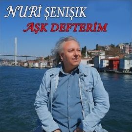 Nuri Şenışık – Aşk Defterim Mp3 Dinle & İndir | Mp3sayar