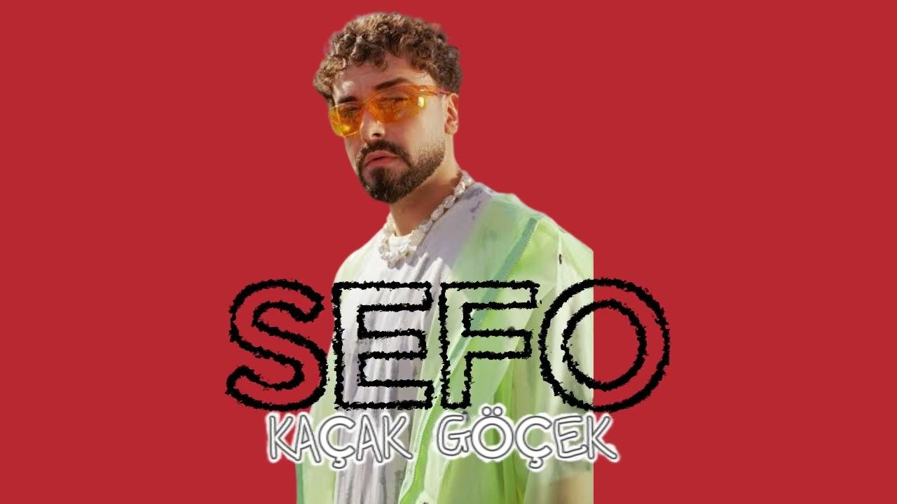 Sefo – Kaçak Göçek Mp3 Dinle & İndir | Mp3sayar