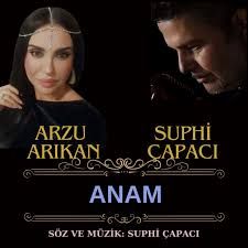 Suphi Çapacı – Anam ft Arzu Arıkan Mp3 Dinle & İndir | Mp3sayar