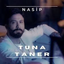 Tuna Taner – Nasip Mp3 Dinle & İndir | Mp3sayar