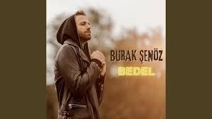 Burak Şenöz – Bedel Mp3 Dinle & İndir | Mp3sayar