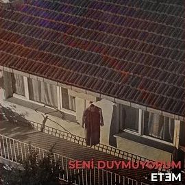 Etem – Seni Duymuyorum Mp3 Dinle & İndir | Mp3sayar