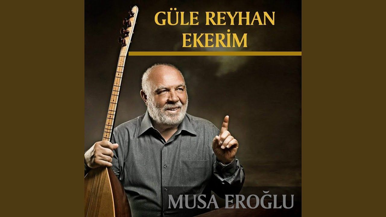 Musa Eroğlu – Güle Reyhan Ekerim Mp3 Dinle & İndir | Mp3sayar