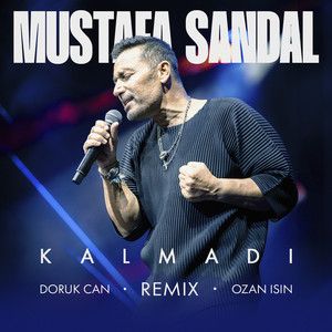 Mustafa Sandal – Kalmadı Remix Doruk Can, Ozan Işın Mp3 Dinle & İndir | Mp3sayar