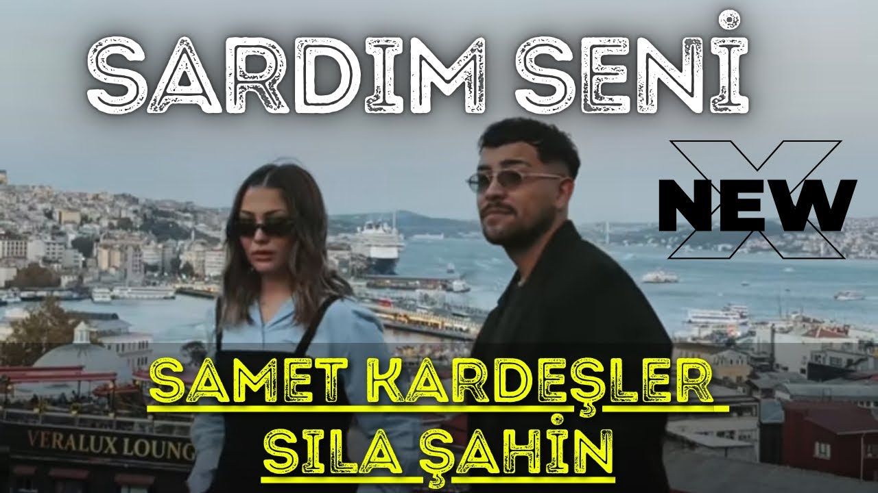 Sıla Şahin – Sardım Seni ft Samet Kardeşler Mp3 Dinle & İndir | Mp3sayar