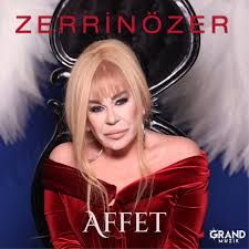 Zerrin Özer – Affet Mp3 Dinle & İndir | Mp3sayar