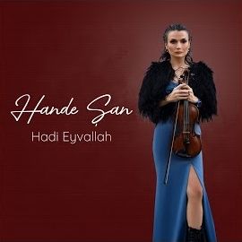 Hande Şan – Hadi Eyvallah Mp3 Dinle & İndir | Mp3sayar